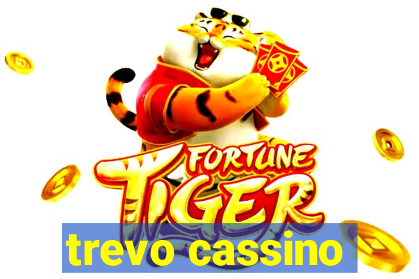 trevo cassino