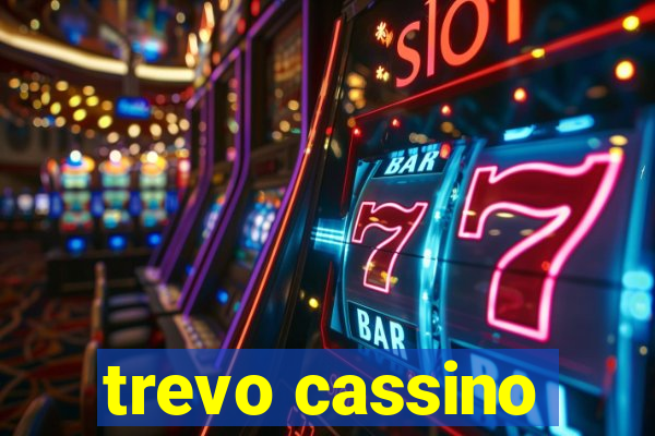 trevo cassino