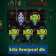 kits liverpool dls