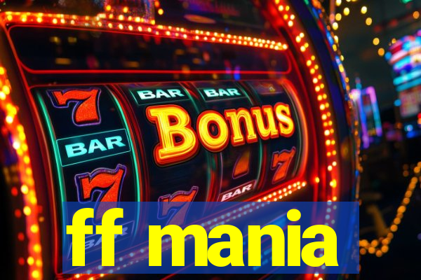 ff mania