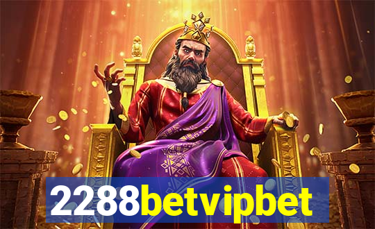 2288betvipbet