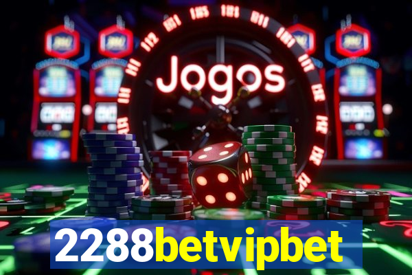 2288betvipbet