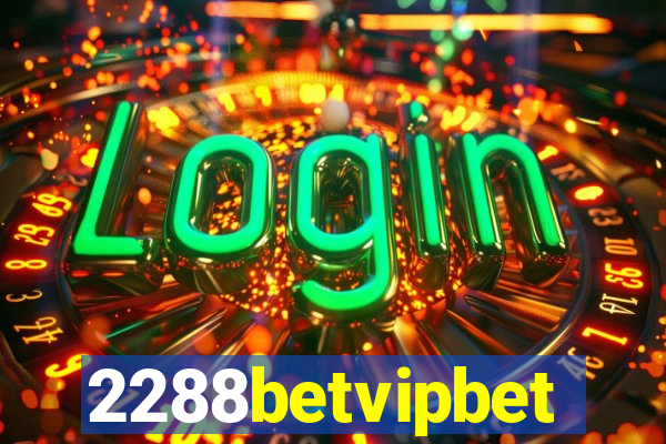 2288betvipbet
