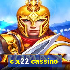 c.x22 cassino