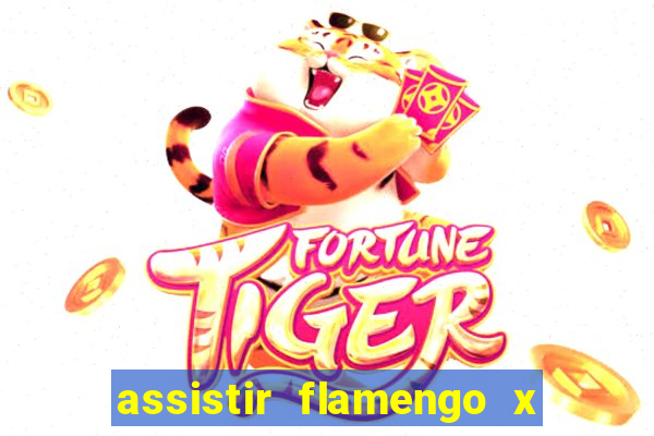 assistir flamengo x fortaleza ao vivo online multicanais