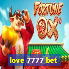 love 7777 bet