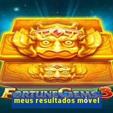 meus resultados móvel