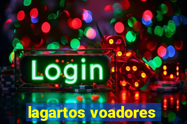 lagartos voadores