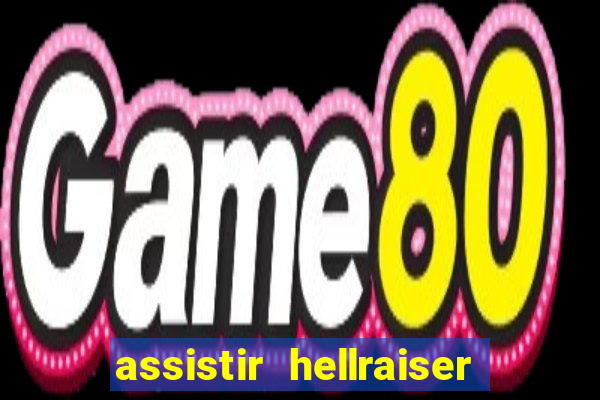 assistir hellraiser o julgamento dublado