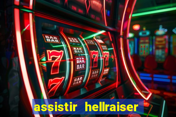 assistir hellraiser o julgamento dublado
