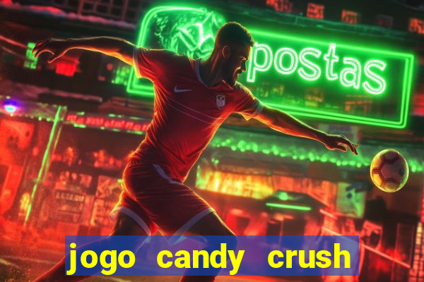 jogo candy crush saga no facebook