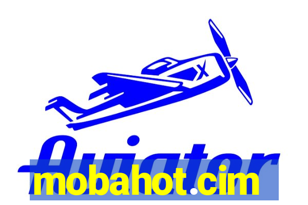 mobahot.cim