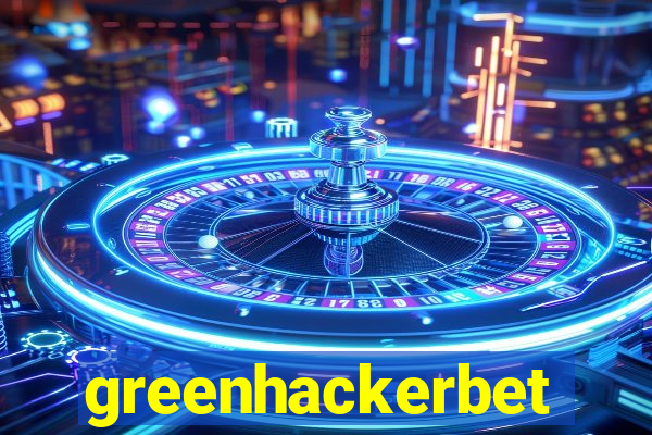 greenhackerbet