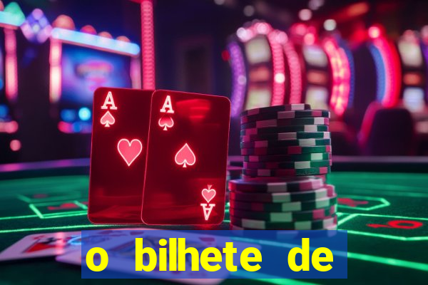 o bilhete de loteria premiado filme completo dublado