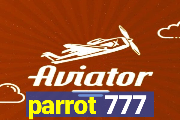 parrot 777