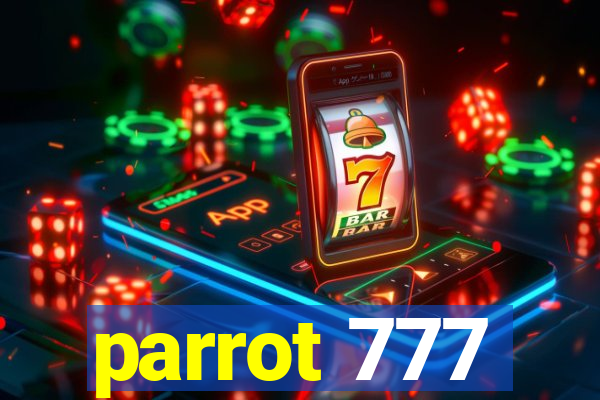 parrot 777