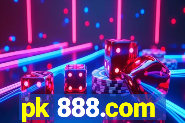 pk 888.com
