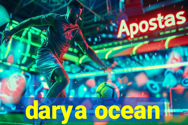 darya ocean