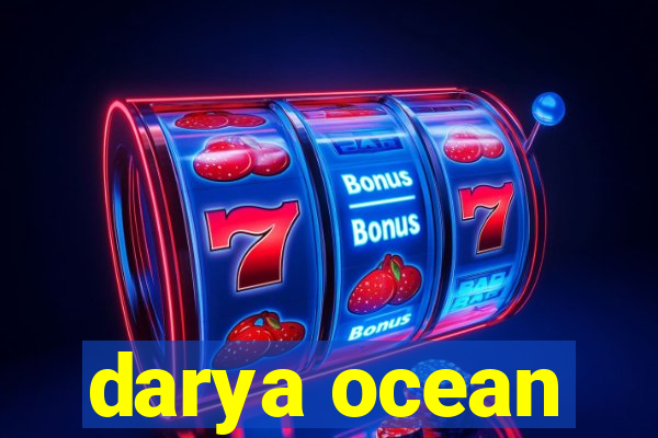 darya ocean