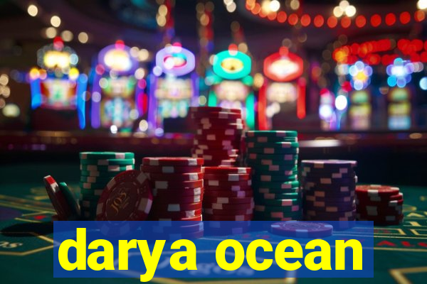 darya ocean