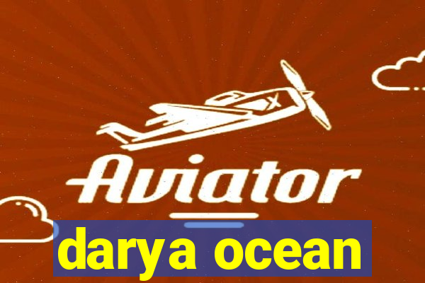 darya ocean