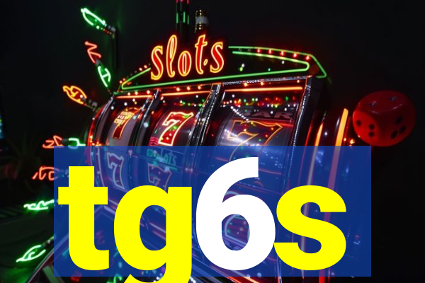 tg6s