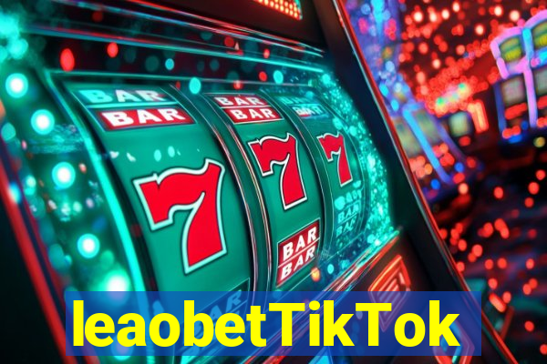 leaobetTikTok