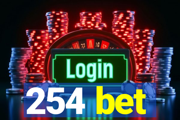 254 bet