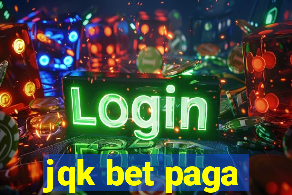 jqk bet paga