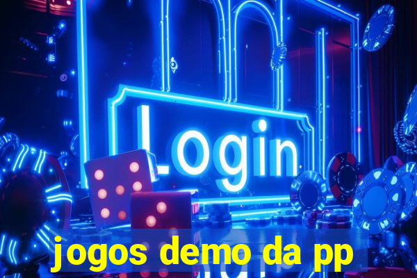 jogos demo da pp