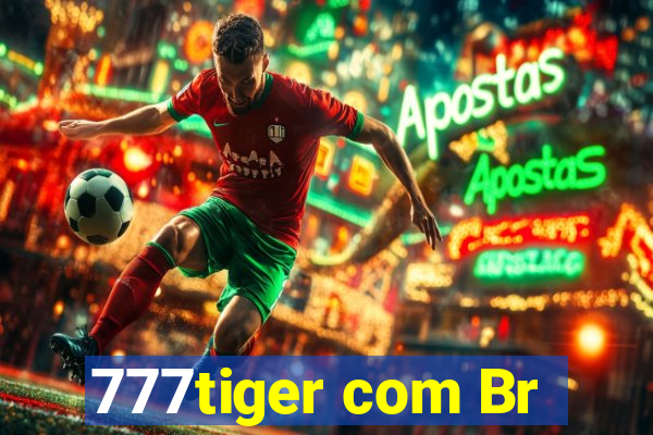 777tiger com Br