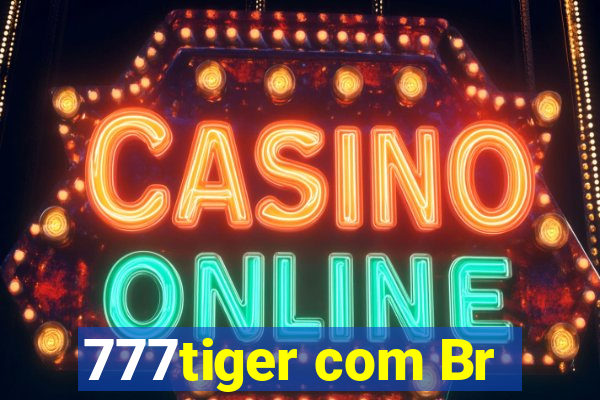 777tiger com Br