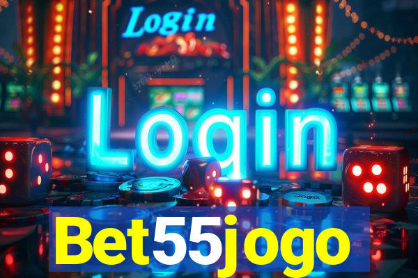 Bet55jogo