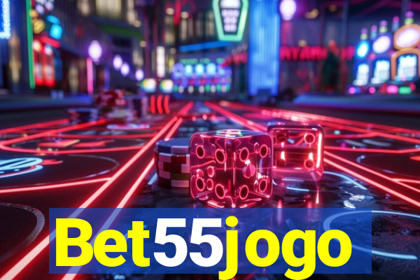 Bet55jogo