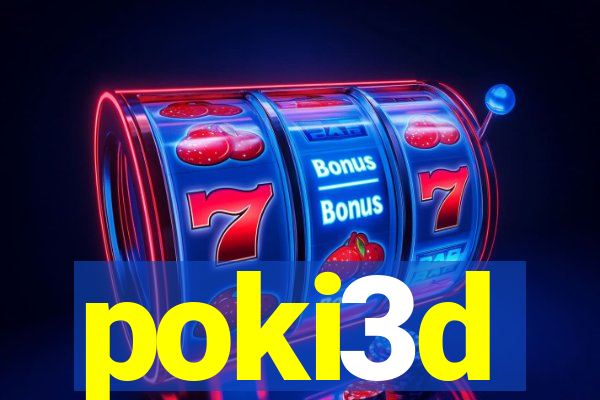 poki3d