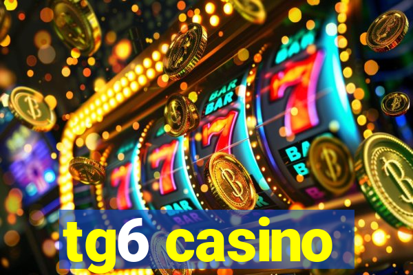 tg6 casino