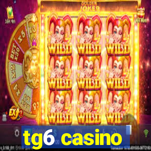 tg6 casino
