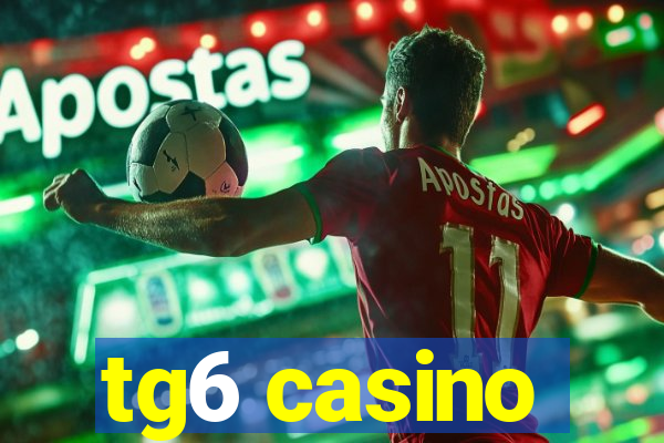 tg6 casino