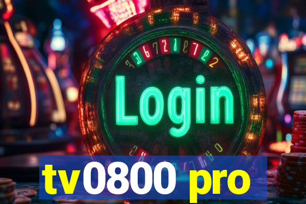tv0800 pro
