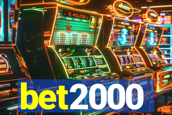 bet2000