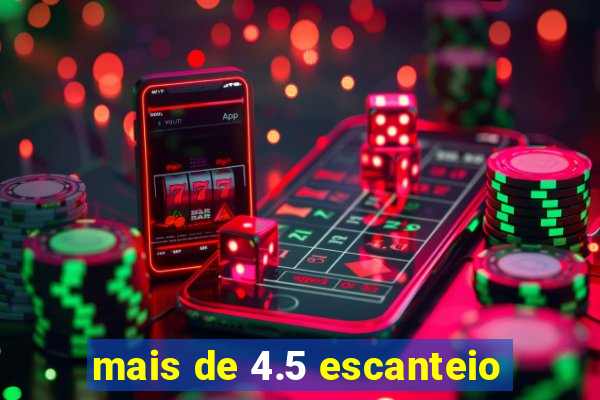 mais de 4.5 escanteio