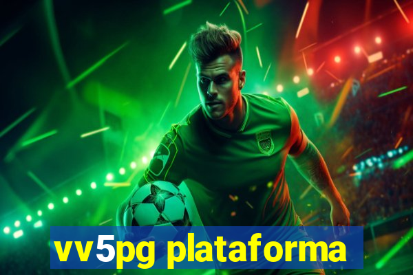 vv5pg plataforma