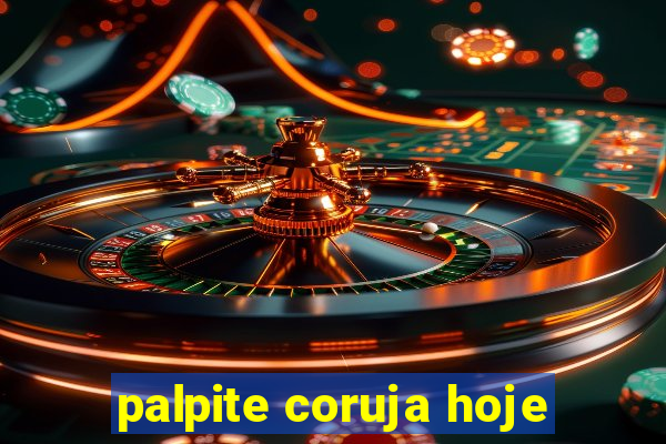 palpite coruja hoje