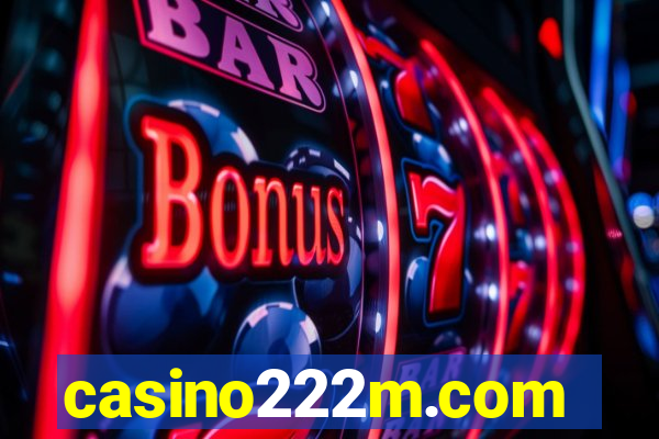 casino222m.com