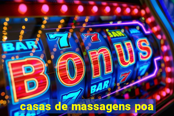 casas de massagens poa