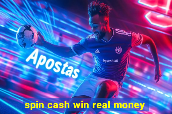 spin cash win real money