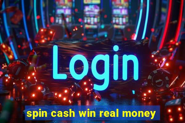 spin cash win real money