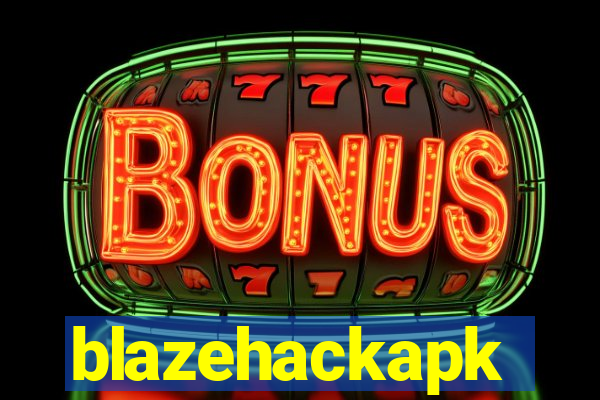 blazehackapk