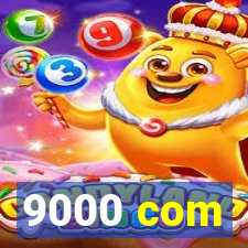 9000 com