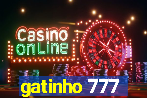 gatinho 777